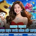 Casino VEBOTV - Sòng Cược Trực Tuyến Đẳng Cấp Thượng Lưu