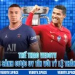 Thể thao VEBOTV - Top 4 Sảnh Cược Uy Tín Với Tỷ Lệ Thắng Lớn
